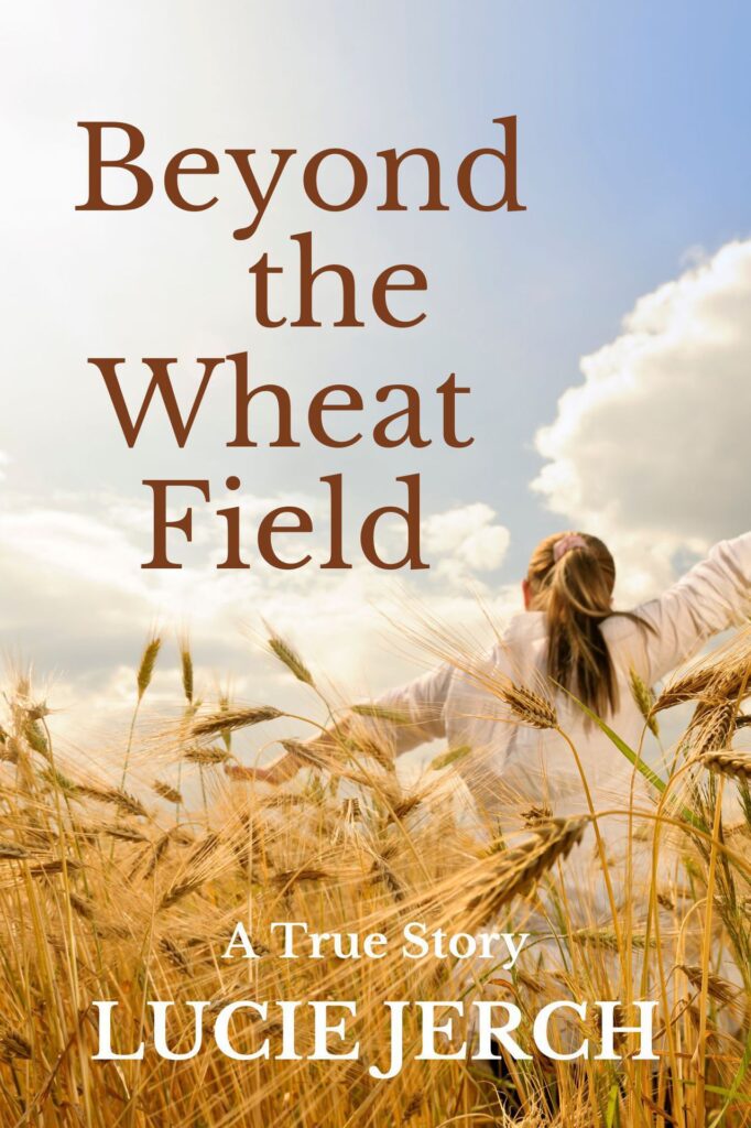Beyond the Wheat Field